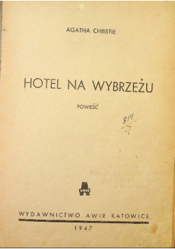 Hotel na wybrzeżu 1947 r.