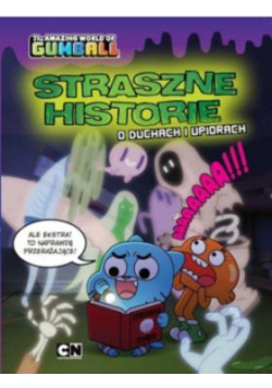 Gumball. Straszne historie