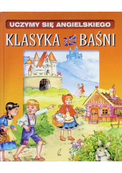 Uczymy się angielskiego Klasyka baśni