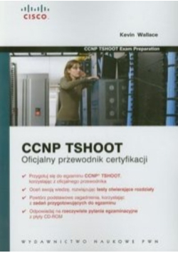 CCNP TSHOOT: Oficjalny przewodnik certyfikacji