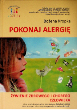 Pokonaj alergię Żywienie zdrowego i chorego człowieka