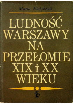Ludność Warszawy na przełomie XIX i XX wieku