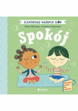 Elementarz Ważnych Słów. Spokój