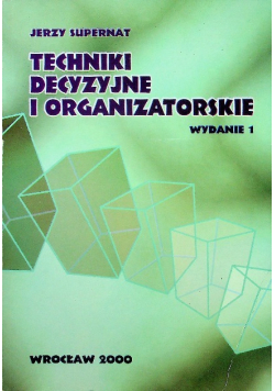 Techniki Decyzyjne i organizatorskie