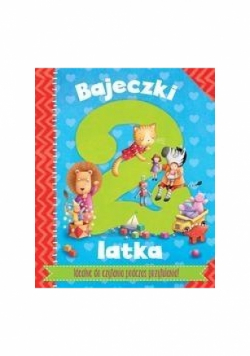 Bajeczki 2 latka