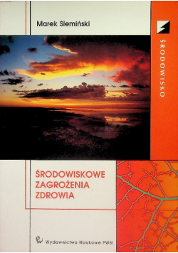 Środowiskowe zagrożenia zdrowia
