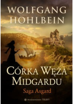 Córka Węża Midgardu Saga Asgard