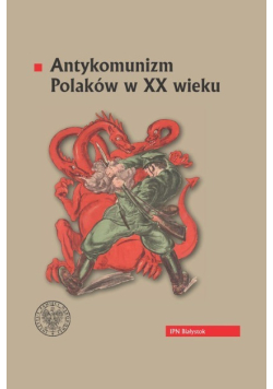 Antykomunizm Polaków w XX wieku