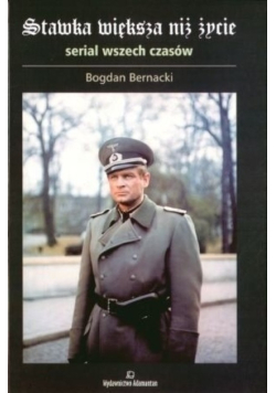 Stawka większa niż życie Serial wszech czasów