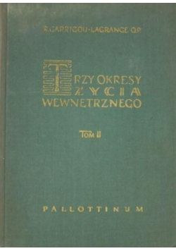 Trzy okresy życia wewnętrznego Tom II