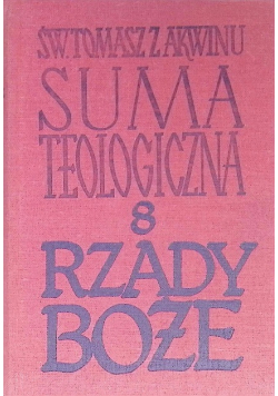 Suma teologiczna Tom 8 Rządy Boże