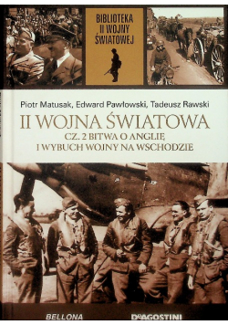 II wojna światowa Część 2 bitwa o Anglię i wybuch wojny na wschodzie