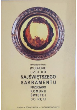 W obronie czci do Najświętszego Sakramentu
