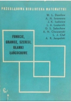 Funkcje granice szeregi ułamki łańcuchowe