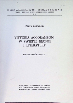 Vittoria Accoramboni w świetle kronik i literatury