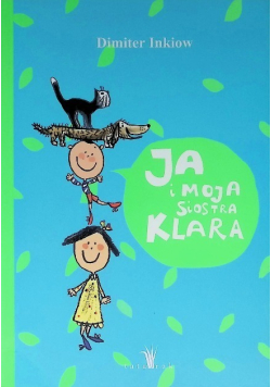 Ja i moja siostra Klara