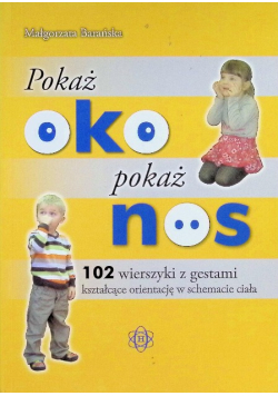 Pokaż oko pokaż nos