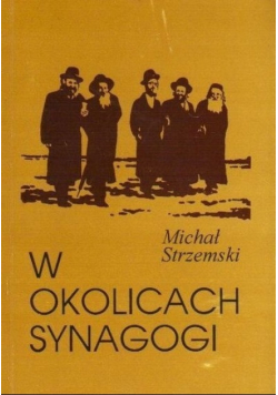 W okolicach synagogi