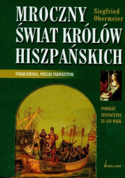 Mroczny świat królów hiszpańskich