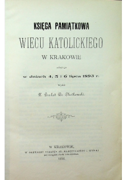 Księga Pamiątkowa Wiecu Katolickiego w Krakowie 1893 r.