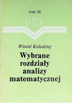 Wybrane rozdziały analizy matematycznej