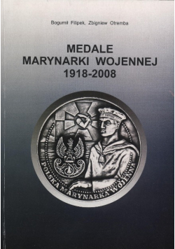 Medale Marynarki Wojennej 1918 - 2008