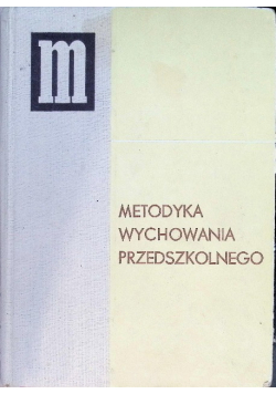 Metodyka wychowania przedszkolnego