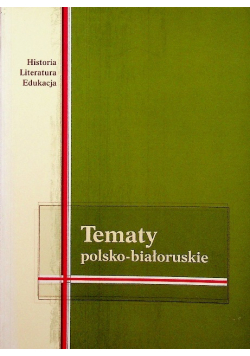 Tematy polsko - białoruskie