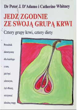 Jedz zgodnie ze swoją grupą krwi