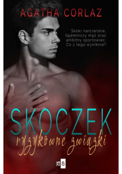 Skoczek Ryzykowne związki