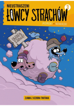 Nieustraszeni Łowcy Strachów Tom 3 Zjawa z jezio