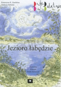 Jezioro łabędzie Bajki baletowe