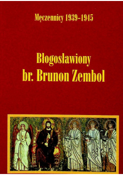 Błogosławiony br Brunon Zembol