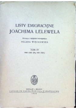 Listy emigracyjne Joachima Lelewela, Tom IV