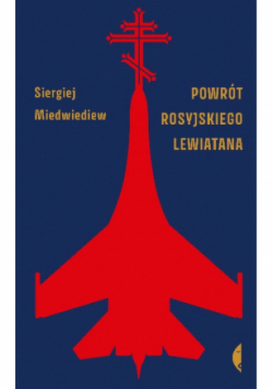 Powrót rosyjskiego Lewiatana