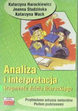 Analiza i interpretacja fragmentu dzieła literackiego