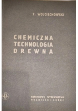 Chemiczna technologia drewna