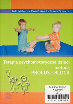Terapia psychomotoryczna dzieci metodą Procus i Block