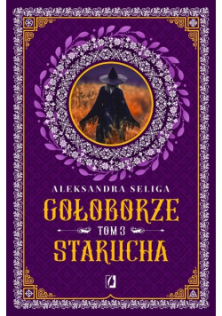 Gołoborze Tom 3 Starucha