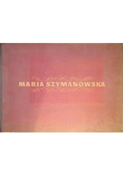 Maria Szymanowska Album 1789 - 1831