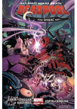 Deadpool Tom 8 Póki śmierć nas...