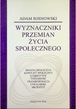 Wyznaczniki przemian życia społecznego -