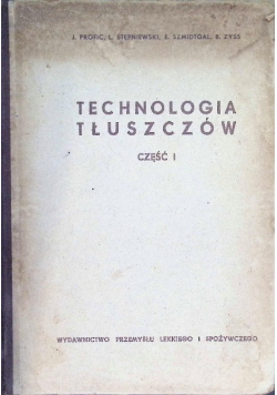 Technologia tłuszczów Część I