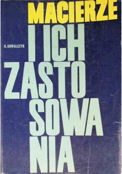Macierze i ich zastosowania