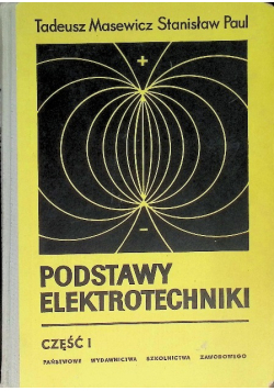 Podstawy Elektrotechniki Część I