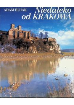 Niedaleko od Krakowa