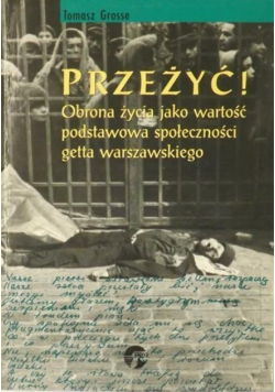 Przeżyć Obrona życia jako wartość