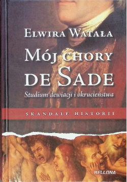 Mój chory de Sade