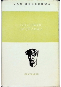 Gdy owoc dojrzewa