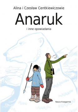 Anaruk i inne opowiadania